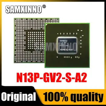100% Новые BGA-чипы N13P-GV2-S-A2