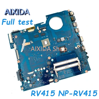 AIXIDA BA92-09425A BA92-09425B BA41-01534A Для Samsung RV415 NP-RV415 Материнская плата ноутбука DDR3 HD 6470M GPU основная плата полный тест