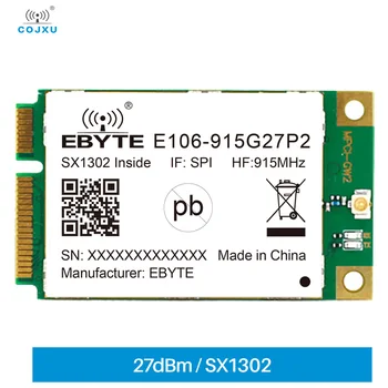 E106-915G27P2 SX1302 Шлюзовой модуль LoRaWAN Для передачи данных SPI 910 ~ 920 МГц 27dBm Интерфейс PCI-e Защита от помех PCI-e