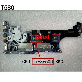 Используется для Lenovo ThinkPad T580 P52S Материнская плата ноутбука Основная плата CPU I7-8650U 2G FRU 01YR306 01YR262