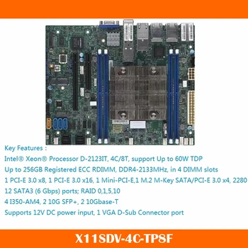 Новая Материнская плата X11SDV-4C-TP8F Для процессора Supermicro Xeon D-2123IT DDR4 PCI-E 3.0 SATA3 Отлично работает, Высокое качество, Быстрая доставка